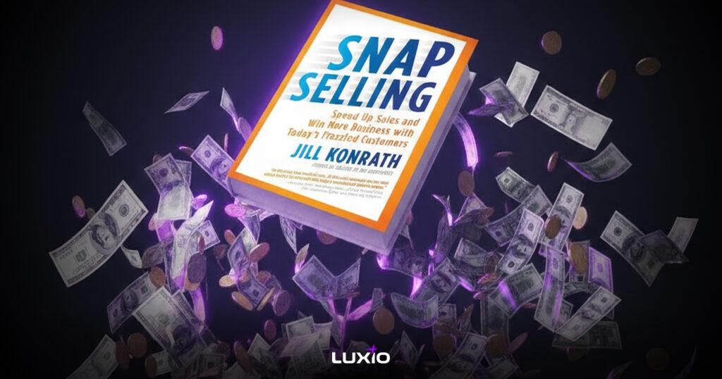 Recenzja SNAP Selling Jill Konrath dla Handlowców i Dyrektorów Sprzedaży 1 Recenzja SNAP Selling Jill Konrath – praktyczny framework sprzedaży B2B dla przeciążonych decydentów (frazzled customer).